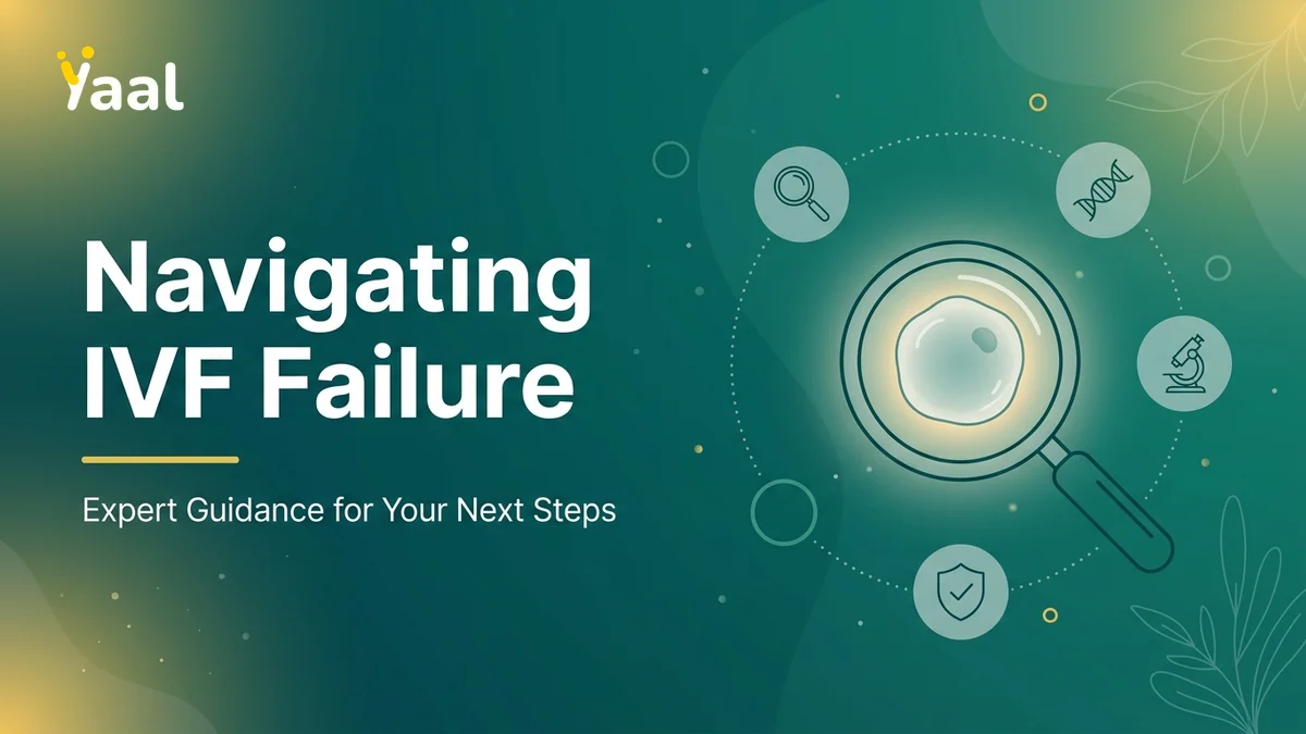 Compassionate guide to why an IVF cycle may fail and next steps